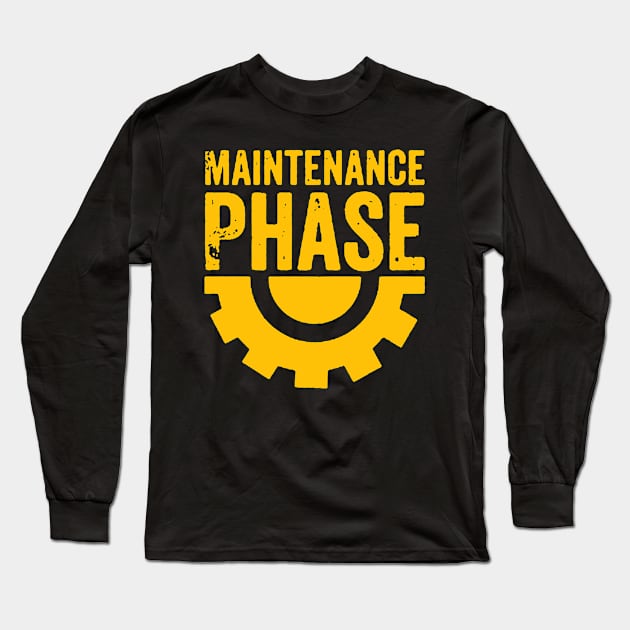 maintenance phase Long Sleeve T-Shirt by Canada Cities